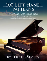 100 Left Hand Patterns Every Piano Player Should Know: Play the Same