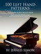 100 Left Hand Patterns Every Piano Player Should Know: Play the Same