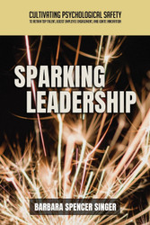 Sparking Leadership: Cultivating Psychological Safety to Retain Top