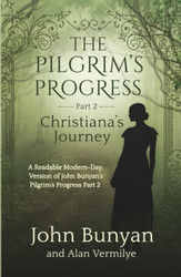 The Pilgrim's Progress Part 2 Christiana's Journey