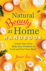 Natural Beauty at Home Handbook