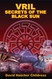 Vril: Secrets of the Black Sun
