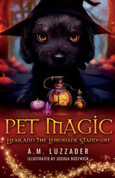 Pet Magic: Bear and the Lemonade Stand-off