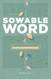 Sowable Word