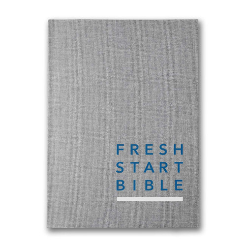 Fresh Start Bible: Softcover/Linen