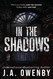 In the Shadows: A Dark Stalker Romance