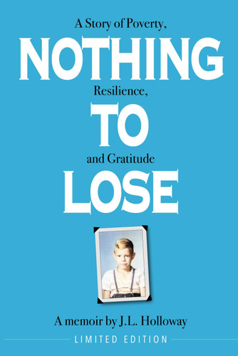 Nothing to Lose: A Story of Poverty Resilience and Gratitude
