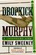 Dropkick Murphy: A Legendary Life