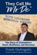 They Call Me Mr. De: The Story of Columbine's Heart Resilience and