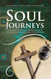 Soul Journeys: Christian Spirituality and Shamanism as Pathways for