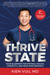 Thrive State:Your Blueprint for Optimal Health Longevity and Peak