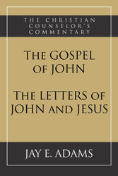The Gospel of John and The Letters of John and Jesus