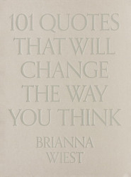 101 Quotes That Will Change The Way You Think