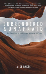 Surrendered & Unafraid: The Flourishing of Faith During Seasons of