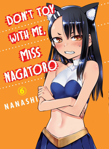 Don't Toy With Me Miss Nagatoro 6