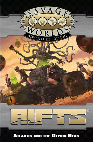 Rifts for Savage Worlds: Atlantis and the Demon Seas Sourcebook SWADE