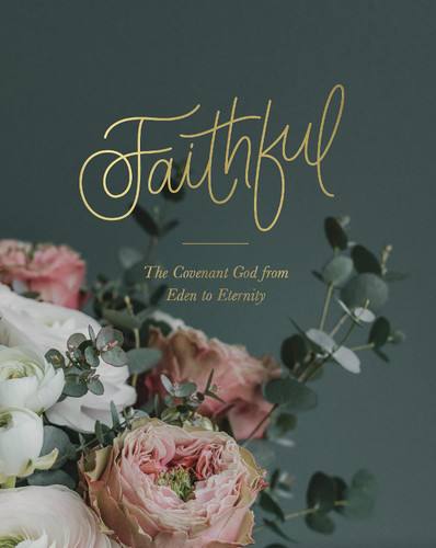 Faithful: From Eden to Eternity