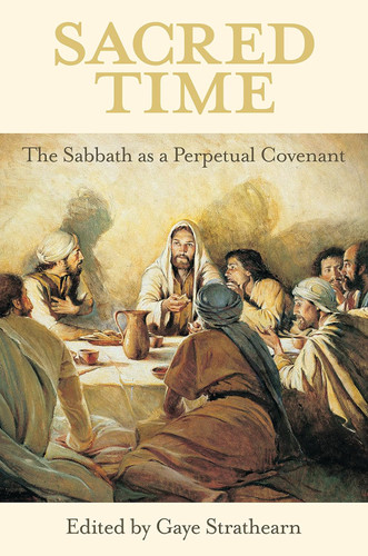 Sacred Time: The Sabbath as a Perpetual Covenant