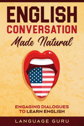 English Conversation Made Natural