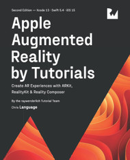 Apple Augmented Reality by Tutorials: Create AR Experiences with
