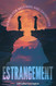 ESTRANGEMENT: Healing for Mothers and Daughters