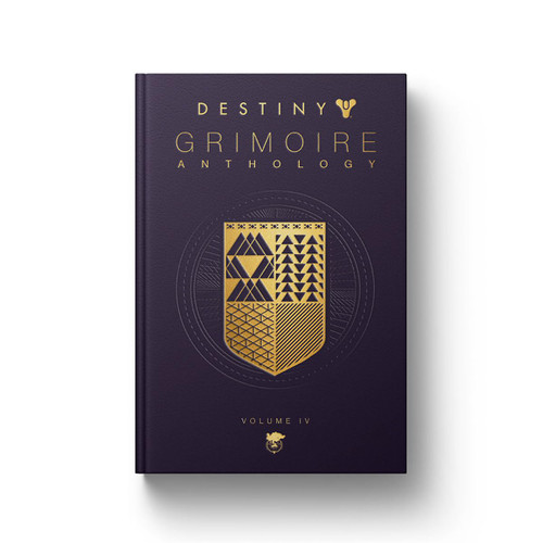 Destiny Grimoire Anthology Volume IV: The Royal Will