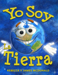 Yo Soy La Tierra [Spanish Edition]