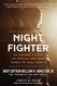 Night Fighter: An Insider's Story of Special Ops from Korea to SEAL