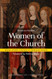 Women of the Church: What Every Catholic Should Know