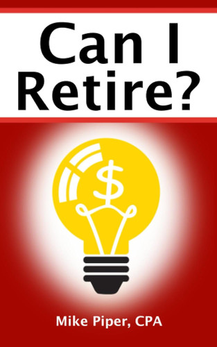 Can I Retire?: How Much Money You Need to Retire and How to Manage
