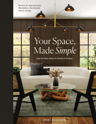 Your Space Made Simple: Interior Design that's Approachable