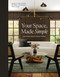 Your Space Made Simple: Interior Design that's Approachable