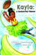 Kayla: A Modern-Day Princess Tough As Tulle