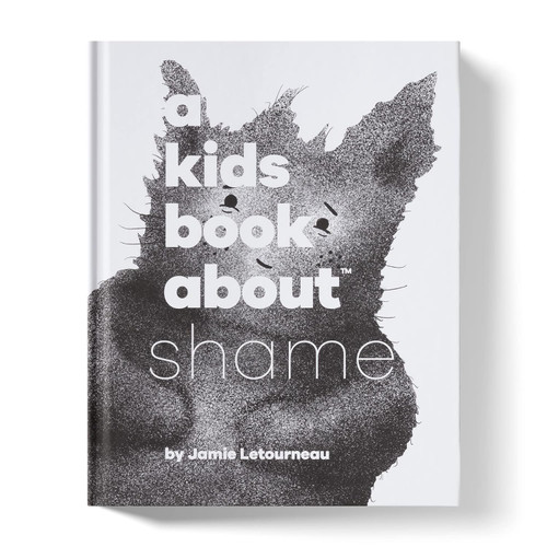A Kids Book About Shame