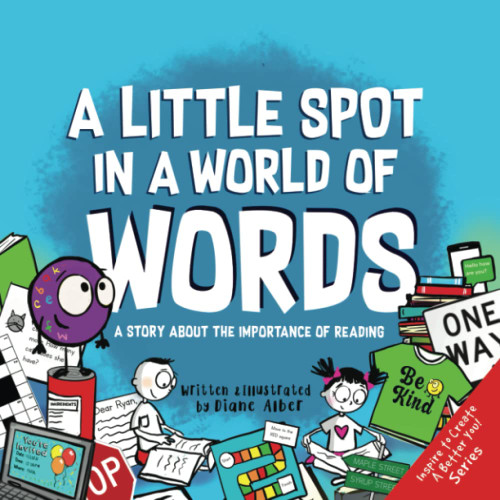 A Little SPOT in a World of Words: A Story About the Importance of