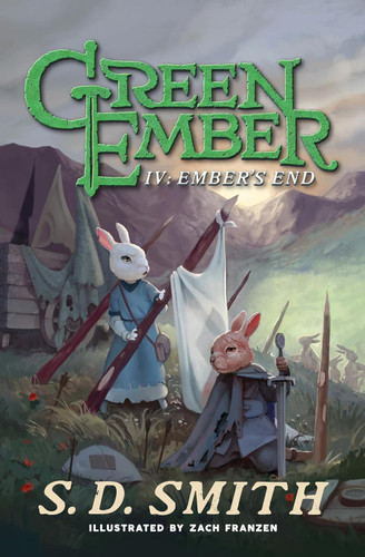 Ember's End: The Green Ember Book IV