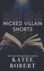 Wicked Villain Shorts