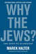 Why the Jews?: The Need to Scapegoat