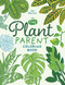 The Plant Parent Coloring Book