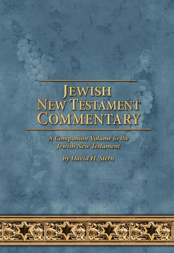 Jewish New Testament Commentary: A Companion Volume to the Jewish New