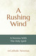 A Rushing Wind