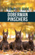 The Complete Guide to Doberman Pinschers