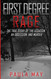 First Degree Rage: the True Story of 'The Assassin ' an Obsession and