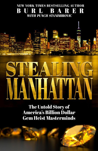 Stealing Manhattan: the Untold Story of America'S Billion Dollar Gem