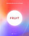 Fruit: Flourishing with the Fruit of the Spirit