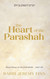 The Heart of the Parashah; Short Ideas on the Parshah ?