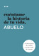 Cuentame la historia de tu vida abuelo