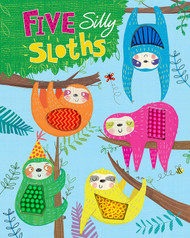 Five Silly Sloths - Silicone Touch and Feel Board Book - Counting