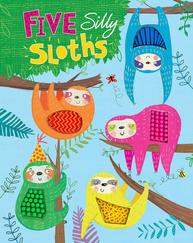 Five Silly Sloths - Silicone Touch and Feel Board Book - Counting