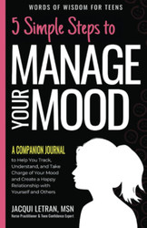 5 Simple Steps to Manage Your Mood a Companion Journal